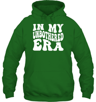 In My Unbothered Era Shirt Unisex Heavyweight Pullover Hoodie