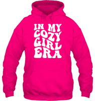 In My Cozy Girl Era Shirt Unisex Heavyweight Pullover Hoodie