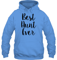 Best Aunt Ever Family Shirt Unisex Heavyweight Pullover Hoodie