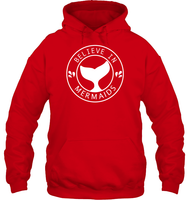 Believe In Mermaids Shirt Unisex Heavyweight Pullover Hoodie