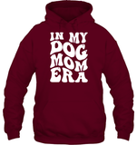 In My Dog Mom Era Pet Shirt Unisex Heavyweight Pullover Hoodie