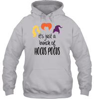 Hocus Pocus It's Just A Bunch Of Hocus Pocus Unisex Shirt, Long Sleeve, Hoodie, Sweatshirt