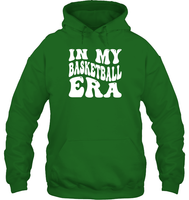 In My Basketball Era Sports Shirt Unisex Heavyweight Pullover Hoodie
