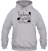Turkey, Football & Pie Oh My Shirt – The Ultimate Fall Trio fall