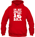 In My Sweet 16 Era Birthday Shirt Unisex Heavyweight Pullover Hoodie