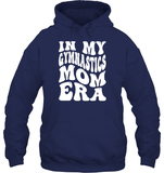 In My Gymnastics Mom Era Sports Shirt Unisex Heavyweight Pullover Hoodie