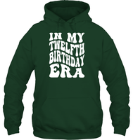 In My Twelfth Birthday Era  Birthday Shirt Unisex Heavyweight Pullover Hoodie