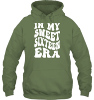 In My Sweet Sixteenth Era Birthday Shirt Unisex Heavyweight Pullover Hoodie