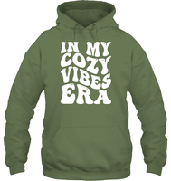 In My Cozy Vibes Era Shirt Unisex Heavyweight Pullover Hoodie