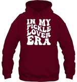 In My Pickle Lover Era Shirt Unisex Heavyweight Pullover Hoodie