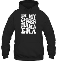 In My Cheer Mama Era Sports Shirt Unisex Heavyweight Pullover Hoodie