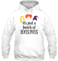 Hocus Pocus It's Just A Bunch Of Hocus Pocus Unisex Shirt, Long Sleeve, Hoodie, Sweatshirt
