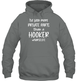 I've Seen More Private Parts Than A Hooker #Nurselife Nurse Shirt Unisex Heavyweight Pullover Hoodie