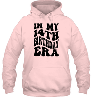 In My 14th Birthday Era Birthday Shirt Unisex Heavyweight Pullover Hoodie