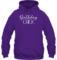Birthday Chick Unisex Heavyweight Pullover Hoodie