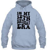 In My 12th Birthday Era Birthday Shirt Unisex Heavyweight Pullover Hoodie