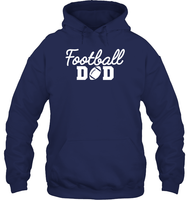 Football Dad Shirt - The Ultimate Game Day Essential Unisex Heavyweight Pullover Hoodie