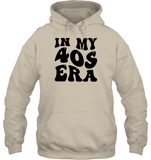 In My 40s Birthday Era Birthday Shirt Unisex Heavyweight Pullover Hoodie