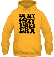 In My Cozy Vibes Era Shirt Unisex Heavyweight Pullover Hoodie