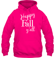 Happy Fall Y’all Shirt Unisex Heavyweight Pullover Hoodie