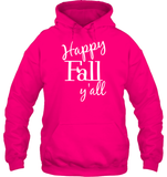 Happy Fall Y’all Shirt Unisex Heavyweight Pullover Hoodie
