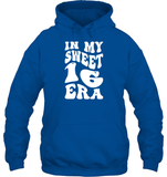 In My Sweet 16 Era Birthday Shirt Unisex Heavyweight Pullover Hoodie