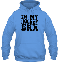 In My Hockey Era Sports Shirt Unisex Heavyweight Pullover Hoodie