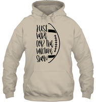 Just Here for the Halftime Show Shirt - For the True Fans! Unisex Heavyweight Pullover Hoodie