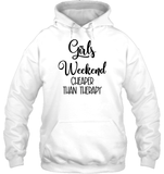 Girls Weekend Cheaper Than Therapy Girls Trip Shirt Unisex Heavyweight Pullover Hoodie