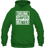Drunk Campers Matter Shirt Unisex Heavyweight Pullover Hoodie