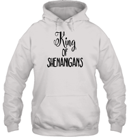 King of Shenanigans St Patrick's Day Shirt Unisex Heavyweight Pullover Hoodie