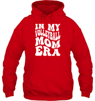 In My Volleyball Mom Era Sports Shirt Unisex Heavyweight Pullover Hoodie
