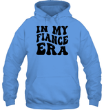 In My Fiance Era Shirt Unisex Heavyweight Pullover Hoodie
