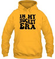 In My Hockey Era Sports Shirt Unisex Heavyweight Pullover Hoodie