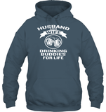 Husband And Wife Drinking Buddies For Life Shirt Unisex Heavyweight Pullover Hoodie