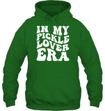 In My Pickle Lover Era Shirt Unisex Heavyweight Pullover Hoodie