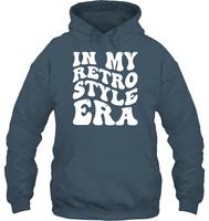 In My Retro Style Era Shirt Unisex Heavyweight Pullover Hoodie