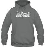 First Downs & Touchdowns Shirt - Score Big in Style! Unisex Heavyweight Pullover Hoodie