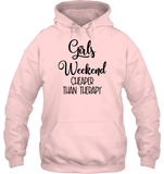 Girls Weekend Cheaper Than Therapy Girls Trip Shirt Unisex Heavyweight Pullover Hoodie
