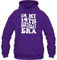 In My 14th Birthday Era Birthday Shirt Unisex Heavyweight Pullover Hoodie