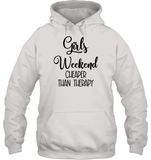 Girls Weekend Cheaper Than Therapy Girls Trip Shirt Unisex Heavyweight Pullover Hoodie