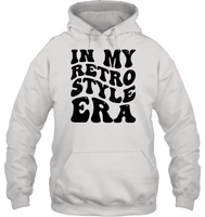 In My Retro Style Era Shirt Unisex Heavyweight Pullover Hoodie