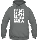 In My 11th Birthday Era Birthday Shirt Unisex Heavyweight Pullover Hoodie