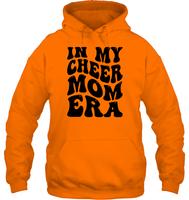 In My Cheer Mom Era Sports Shirt Unisex Heavyweight Pullover Hoodie