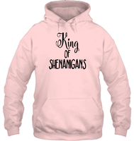 King of Shenanigans St Patrick's Day Shirt Unisex Heavyweight Pullover Hoodie