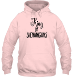 King of Shenanigans St Patrick's Day Shirt Unisex Heavyweight Pullover Hoodie