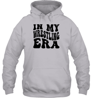 In My Wrestling Era Sports Shirt Unisex Heavyweight Pullover Hoodie