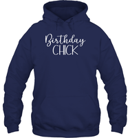 Birthday Chick Unisex Heavyweight Pullover Hoodie
