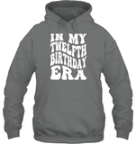 In My Twelfth Birthday Era  Birthday Shirt Unisex Heavyweight Pullover Hoodie