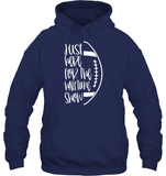 Just Here for the Halftime Show Shirt - For the True Fans! Unisex Heavyweight Pullover Hoodie